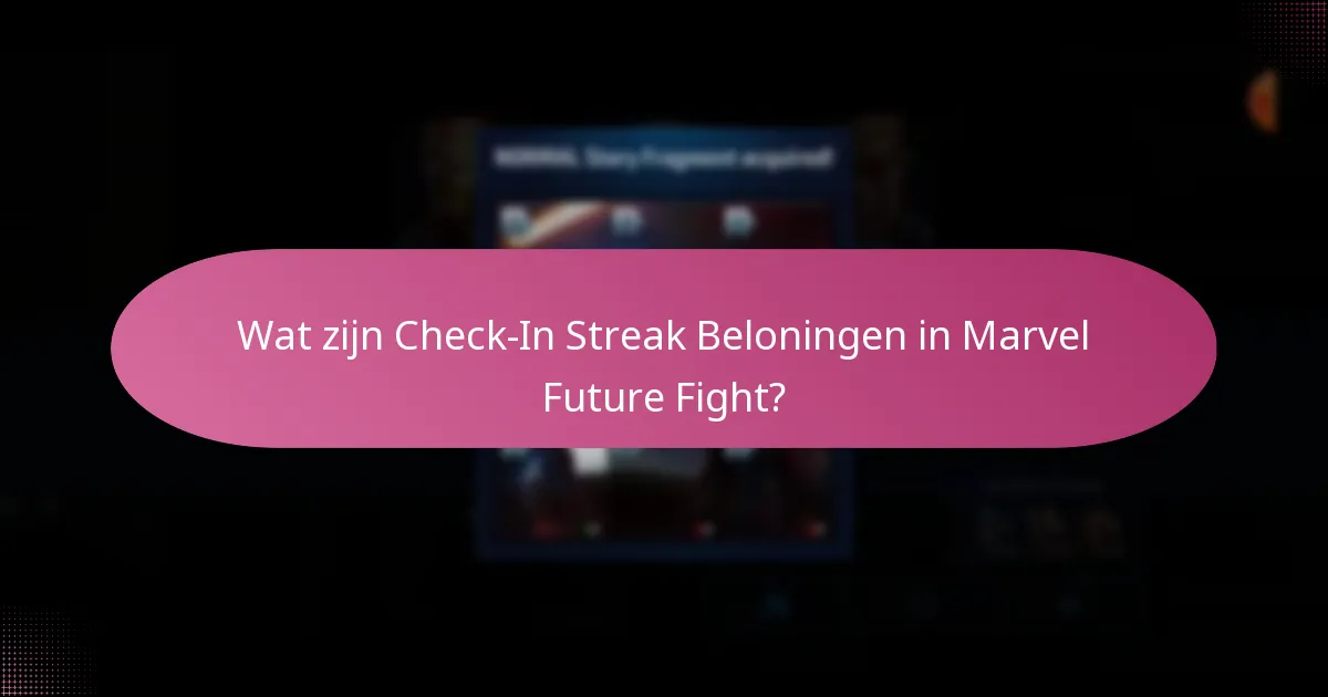 Wat zijn de tijdelijke aanbiedingen die verband houden met check-in streaks?