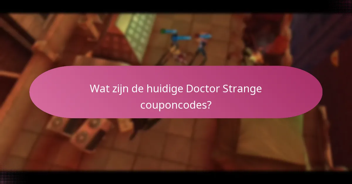 Welke premium items zijn beschikbaar voor Doctor Strange?
